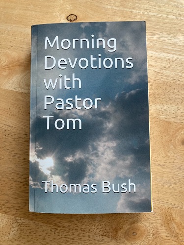 Morning Devotions With Pastor Tom