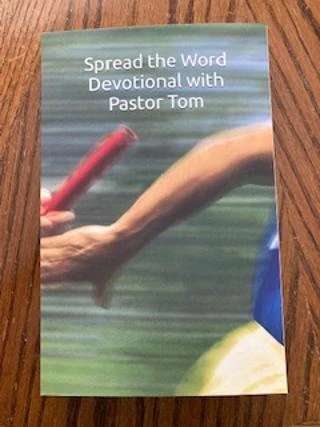 Spread The Word Devotional With Pastor Tom